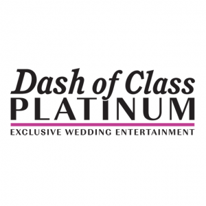 Dash of Class Platinum Exclusive Wedding Entertainment